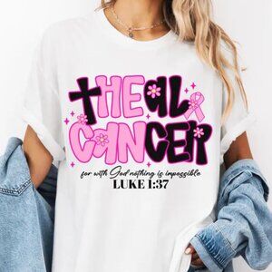 Heal Cancer Shirt For With God Nothing Is Impossible, Cancer Warrior Shirt